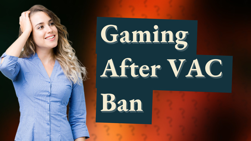 Gaming After VAC Ban