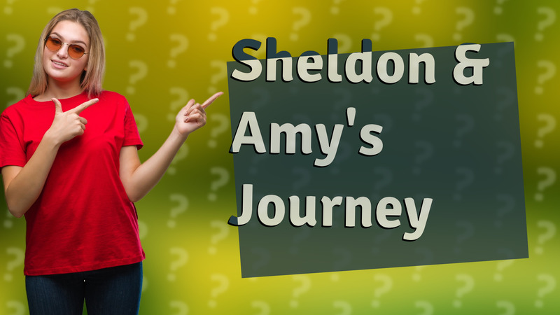 Sheldon & Amy's Journey