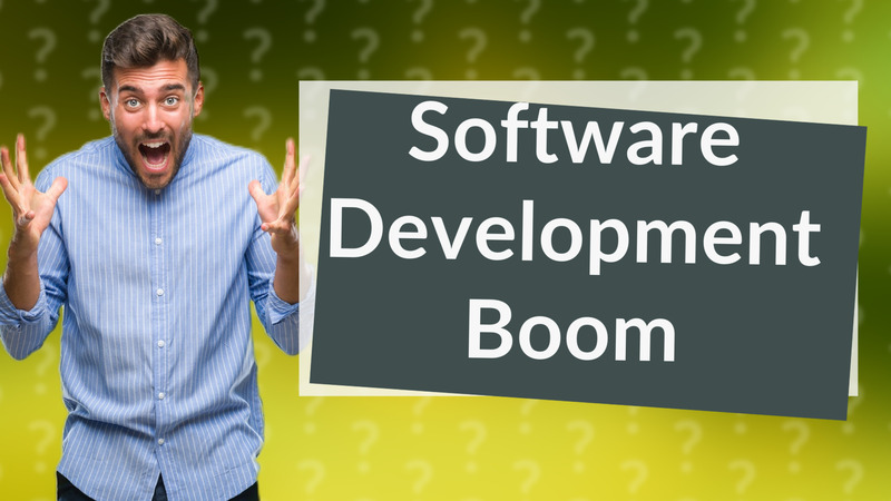 Software Development Boom