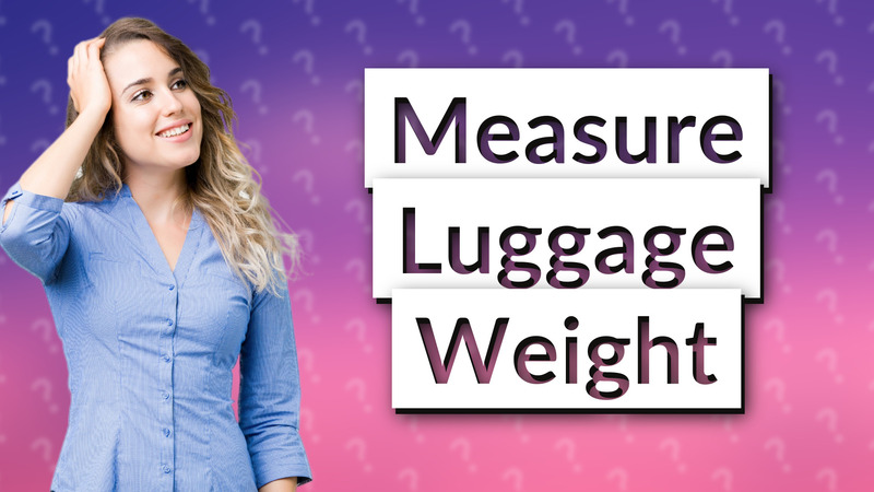 Measure Luggage Weight