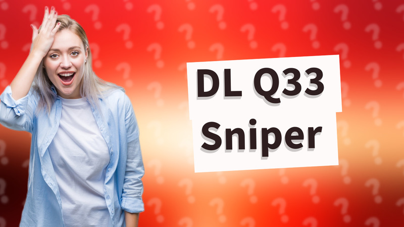 DL Q33 Sniper