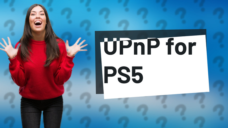 UPnP for PS5