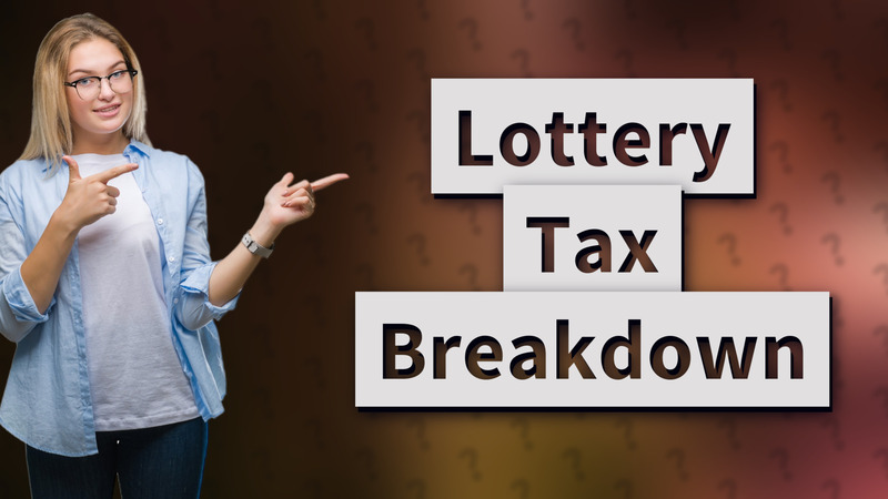 Lottery Tax Breakdown