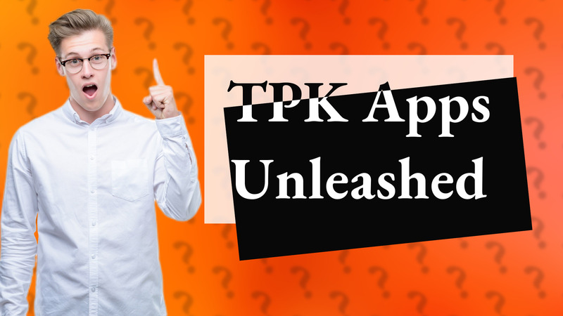 TPK Apps Unleashed