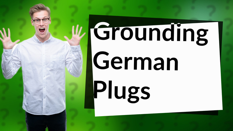Grounding German Plugs