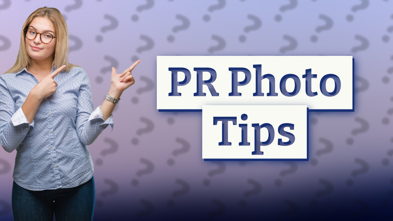 PR Photo Tips