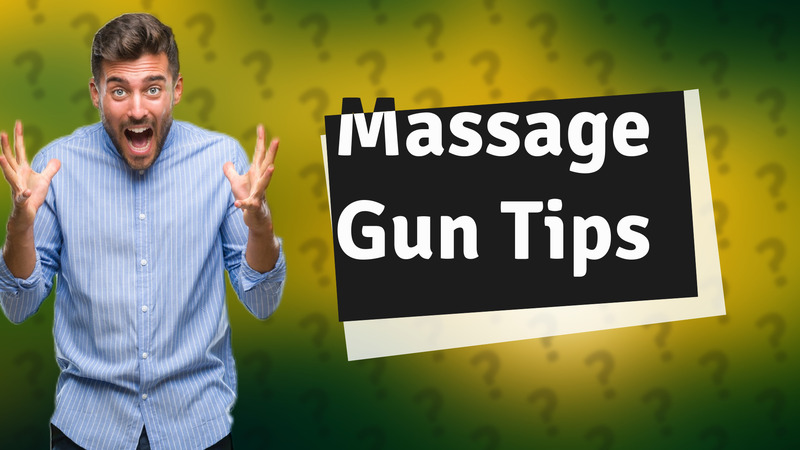 Massage Gun Tips