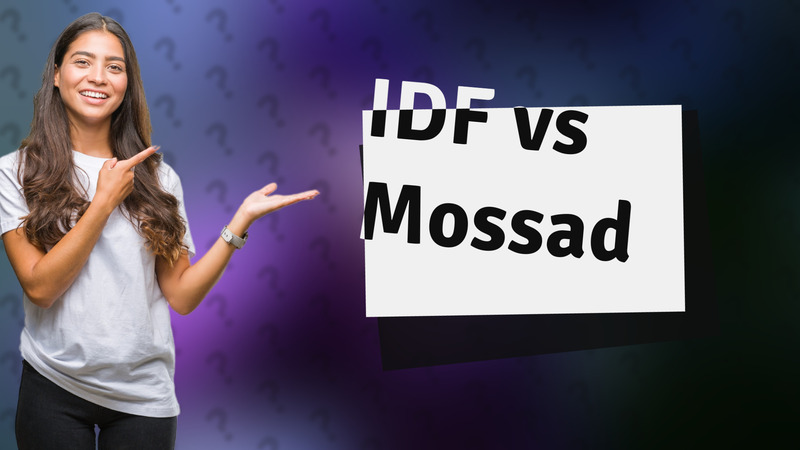 IDF vs Mossad