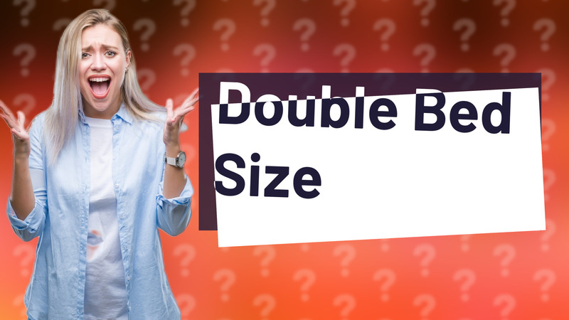 Double Bed Size