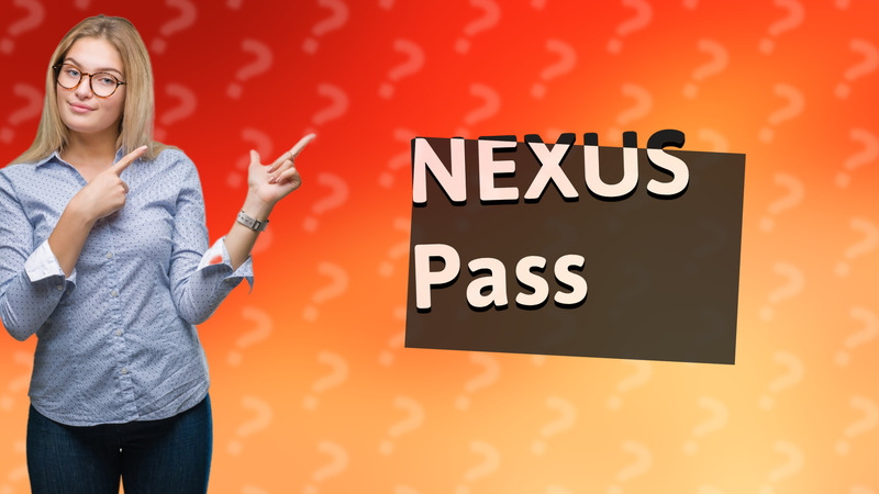 NEXUS Pass