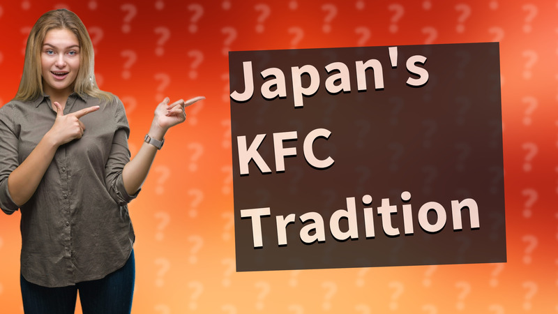 Japan's KFC Tradition