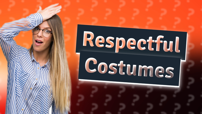 Respectful Costumes