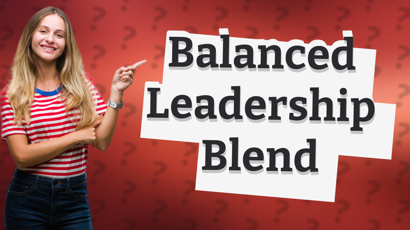 Balanced Leadership Blend