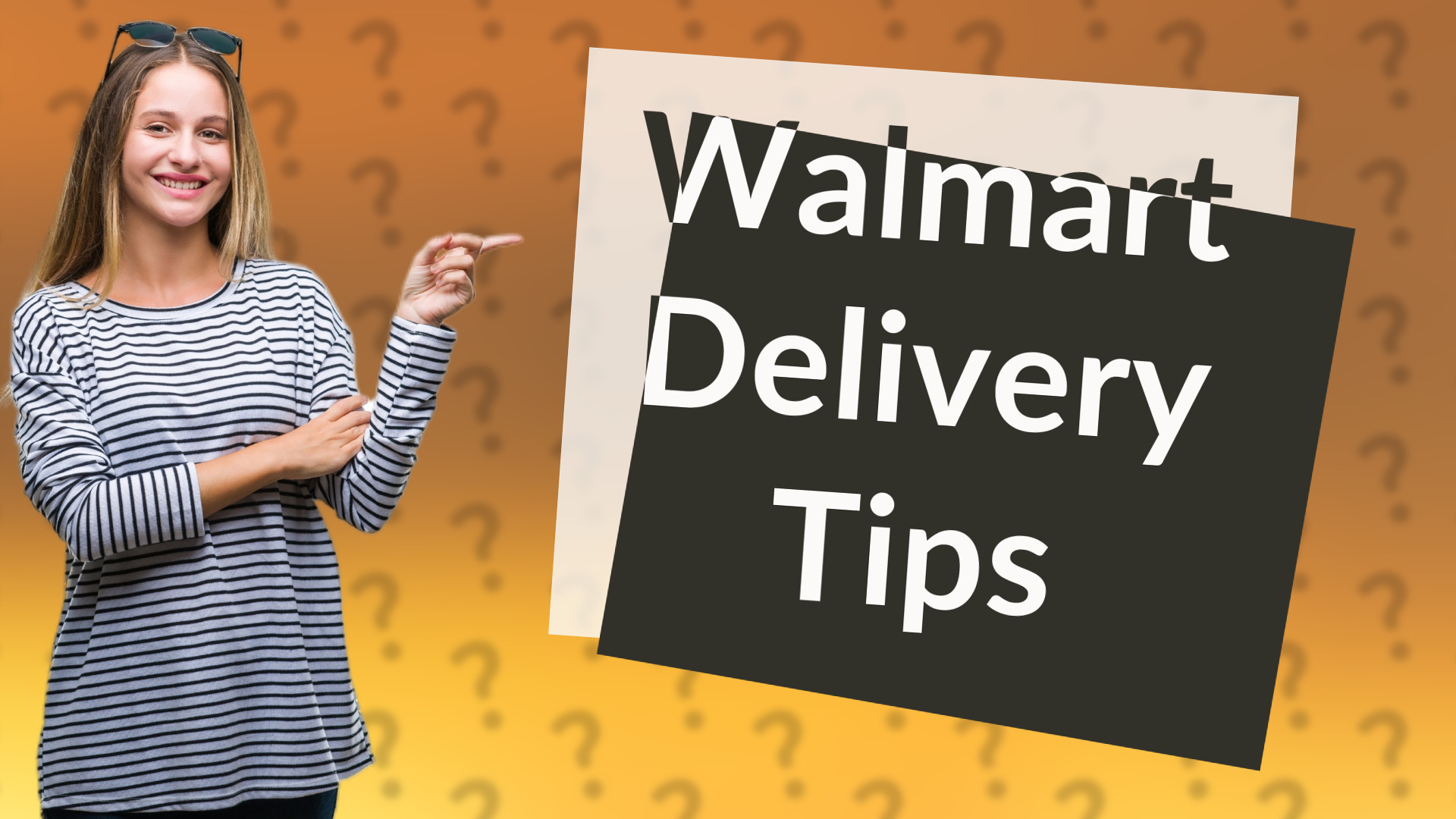 Walmart Delivery Tips