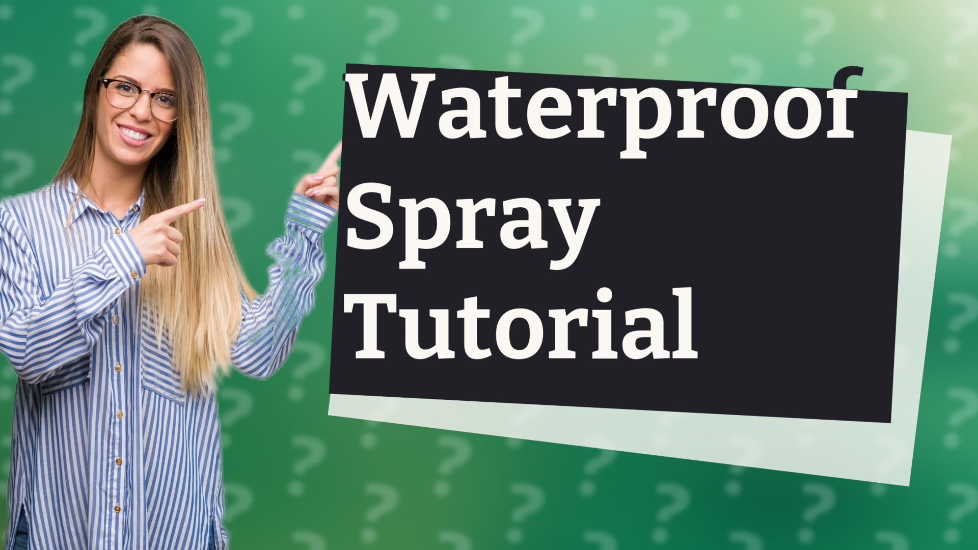 Waterproof Spray Tutorial
