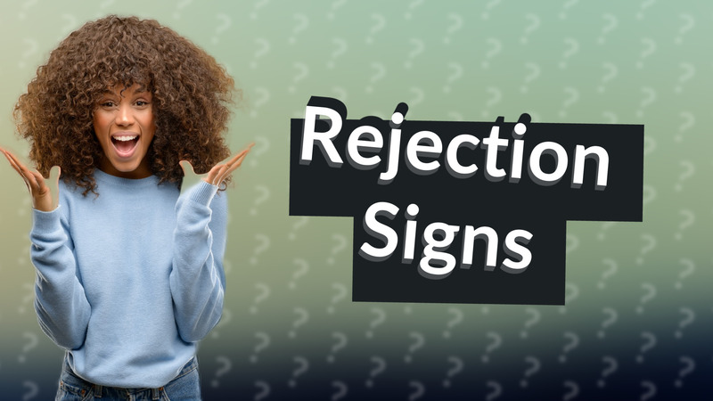 Rejection Signs