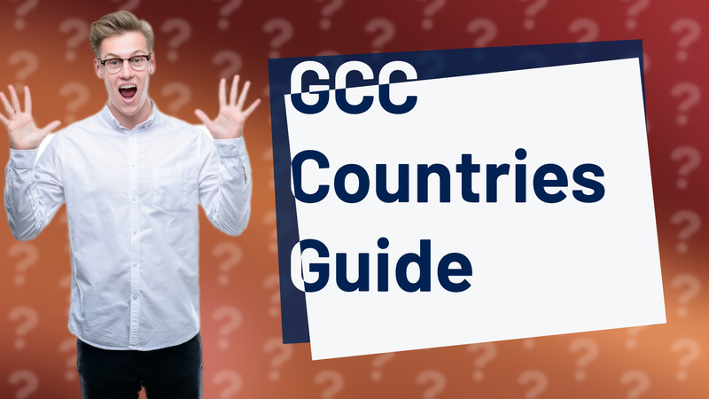 GCC Countries Guide