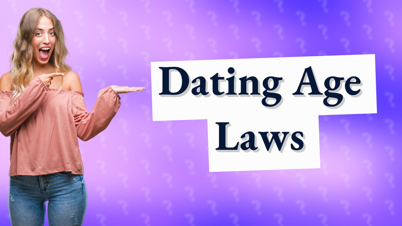 Dating Age Laws