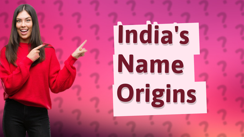 India's Name Origins