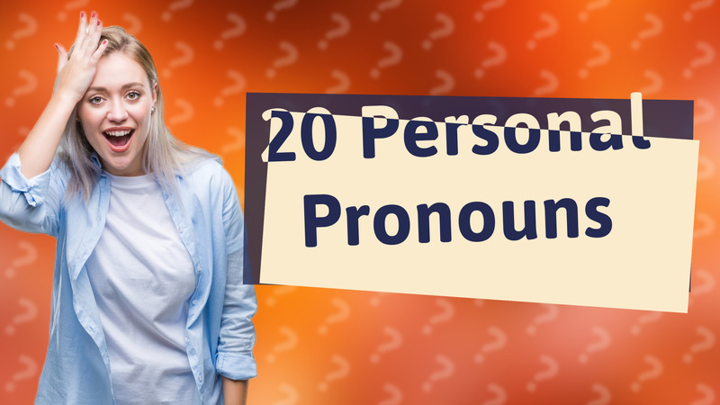 20 Personal Pronouns