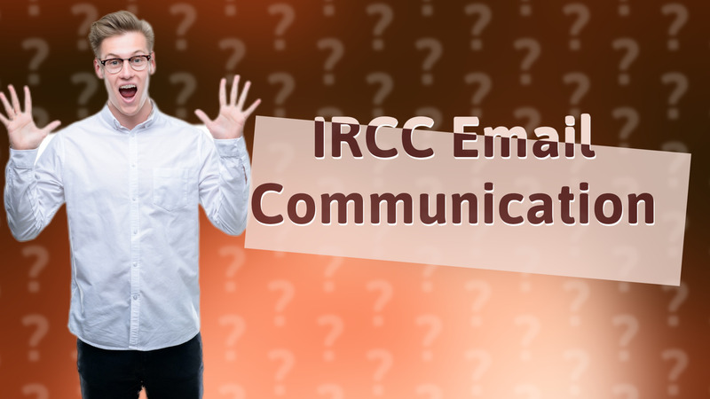 IRCC Email Communication
