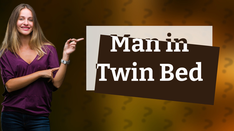 Man in Twin Bed