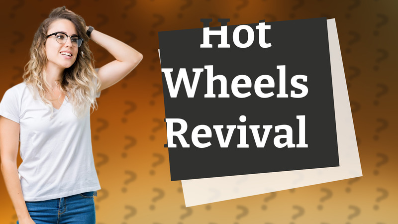 Hot Wheels Revival
