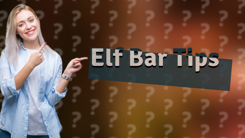 Elf Bar Tips