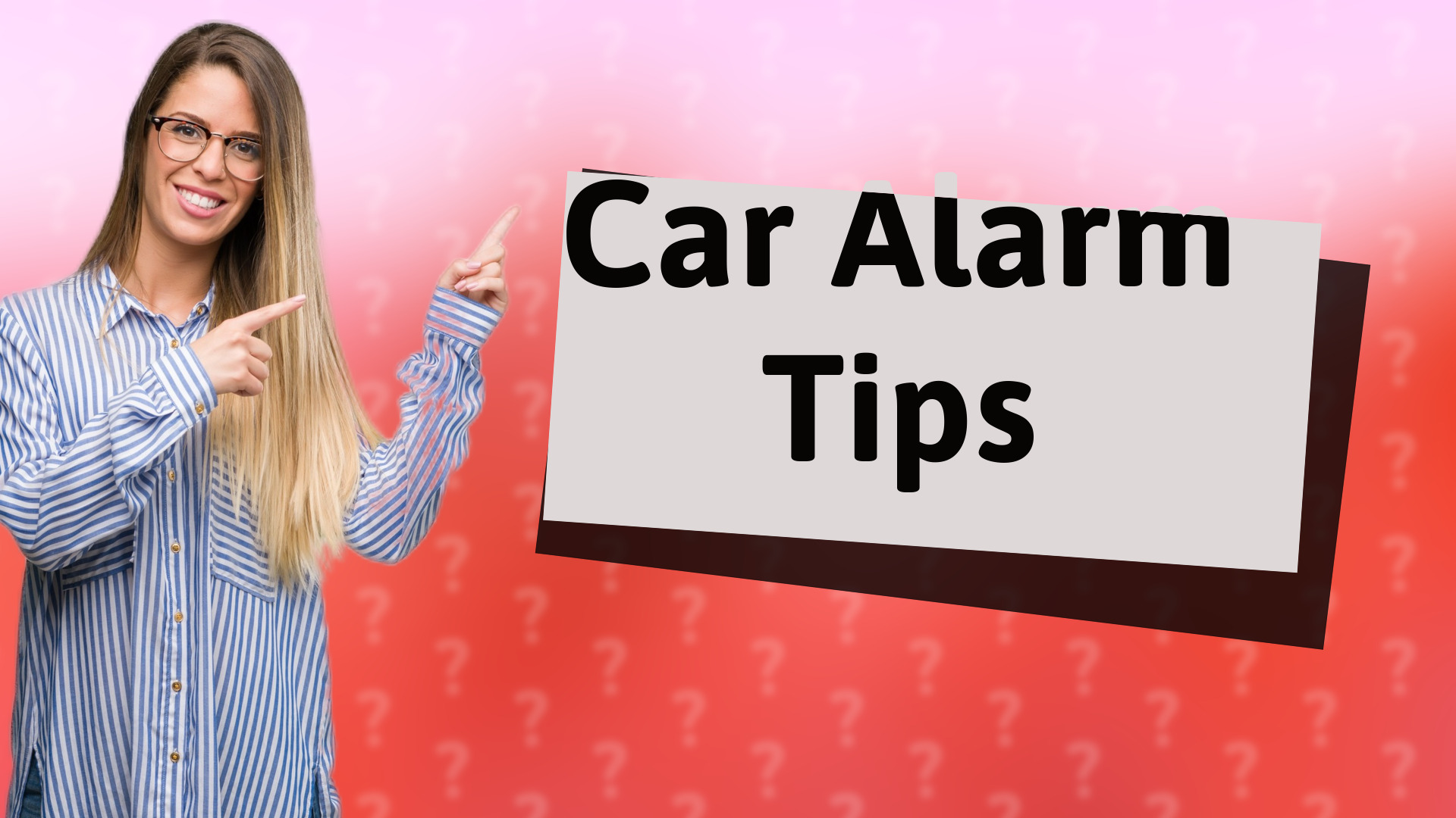 Car Alarm Tips