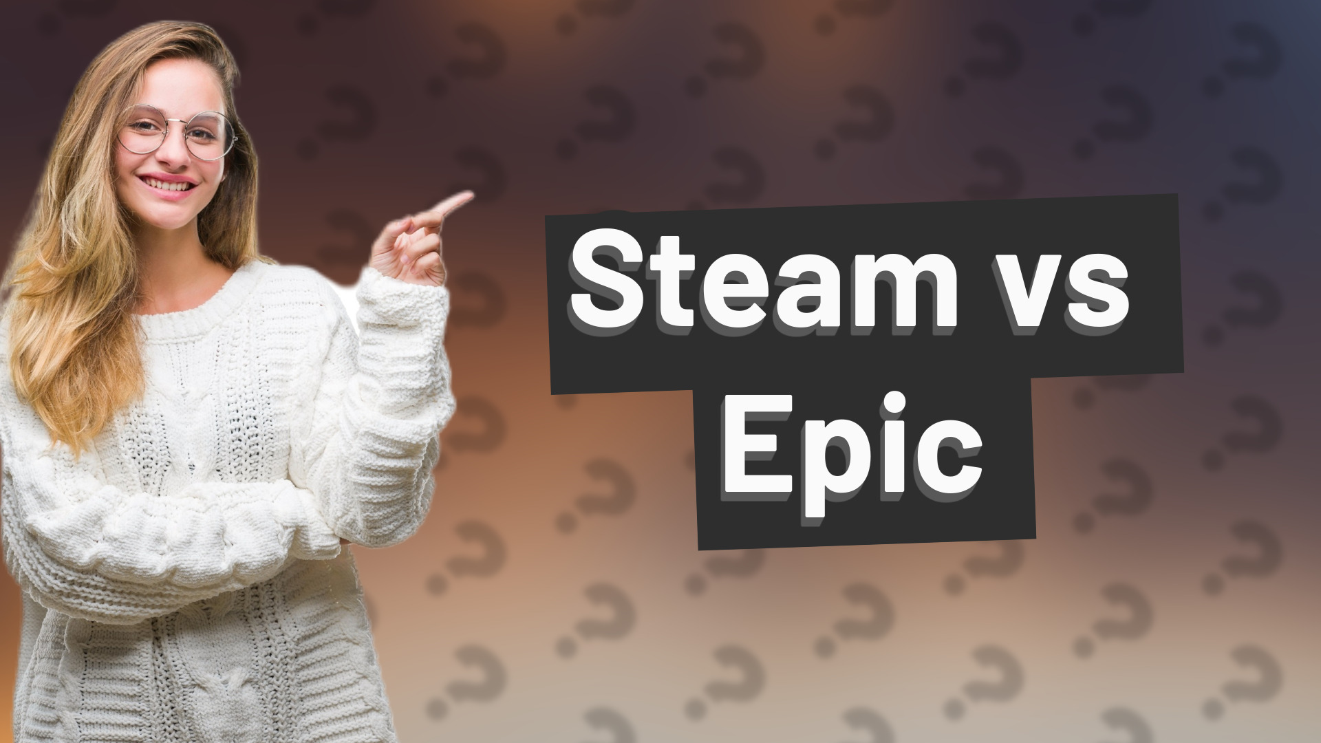 Steam vs Epic