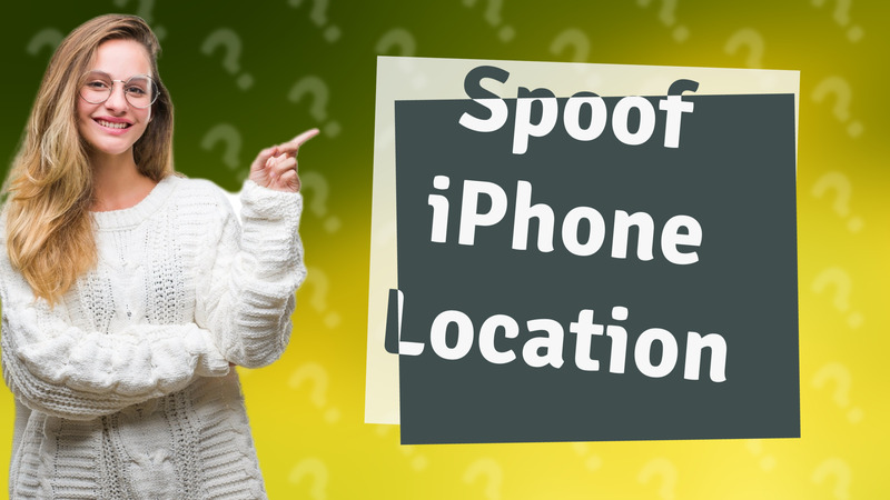 Spoof iPhone Location