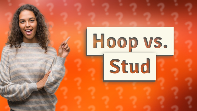 Hoop vs. Stud