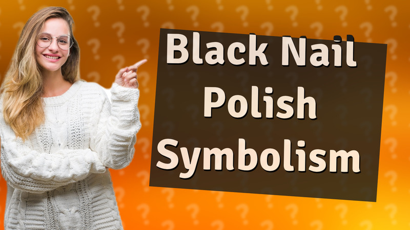 Black Nail Polish Symbolism