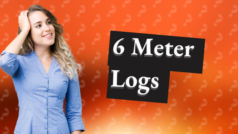 6 Meter Logs