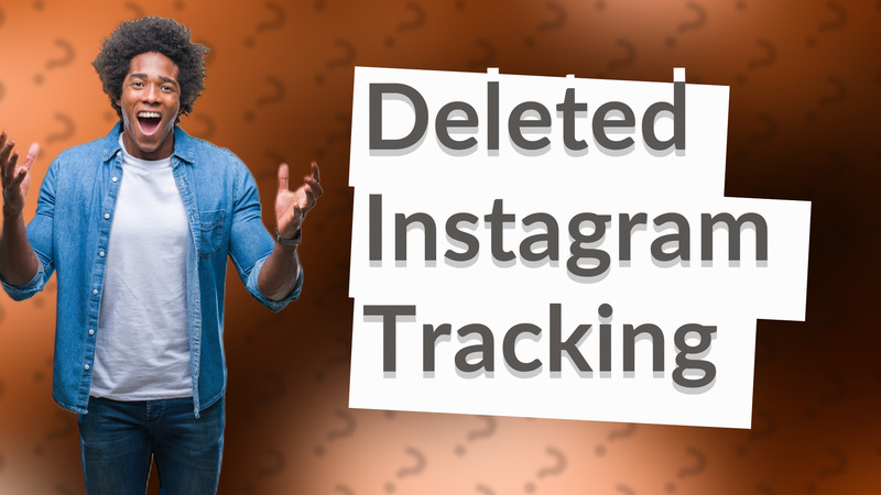 Deleted Instagram Tracking