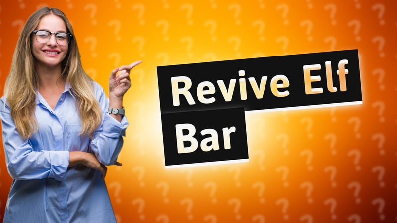 Revive Elf Bar
