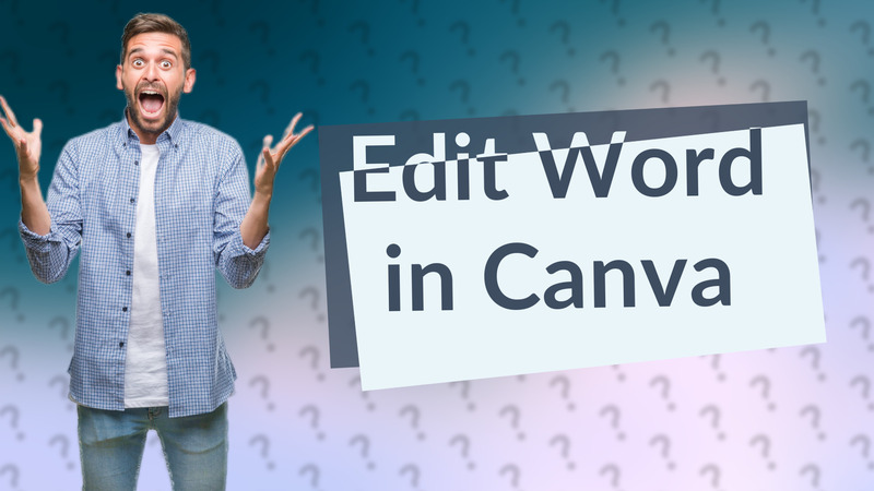 Edit Word in Canva
