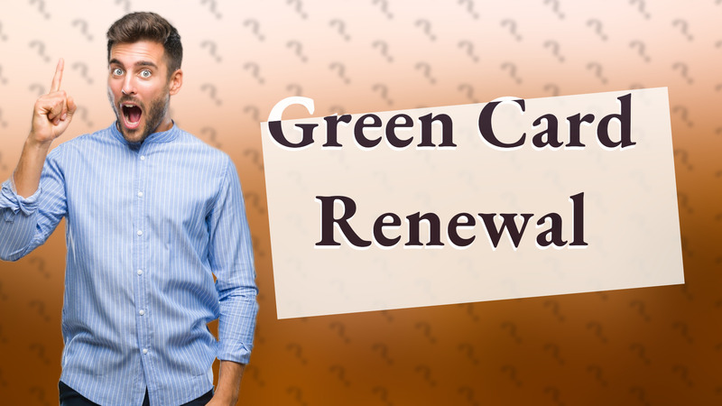 Green Card Renewal