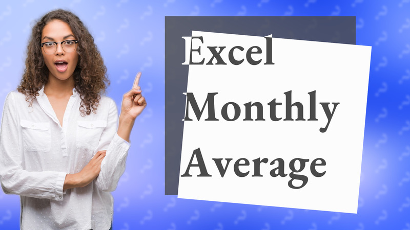 Excel Monthly Average