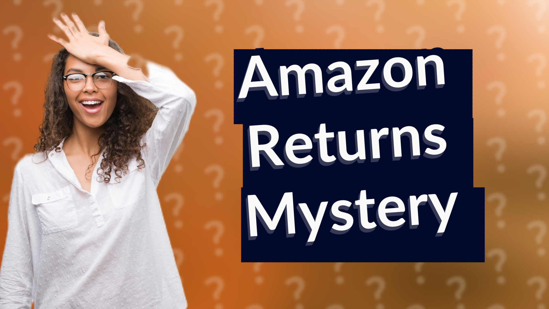 Amazon Returns Mystery