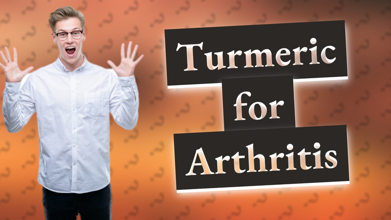 Turmeric for Arthritis