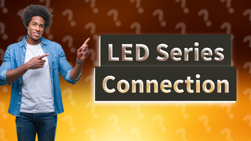 LED Series Connection