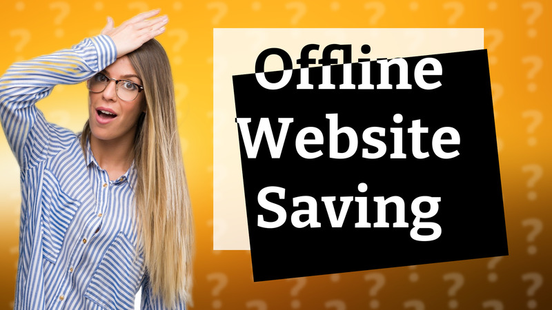 Offline Website Saving