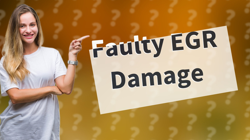 Faulty EGR Damage