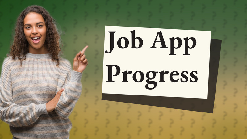 Job App Progress