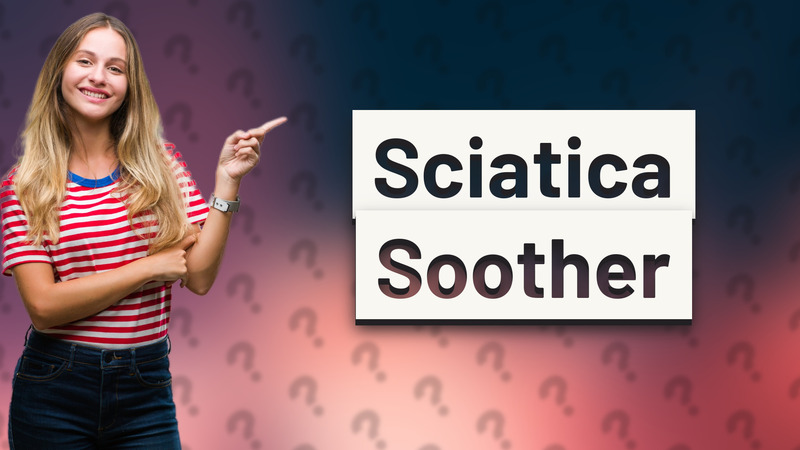 Sciatica Soother