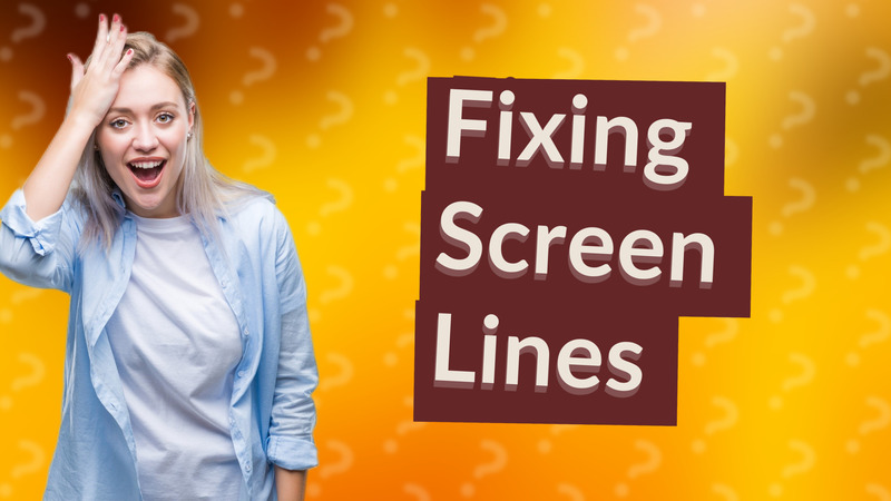 Fixing Screen Lines