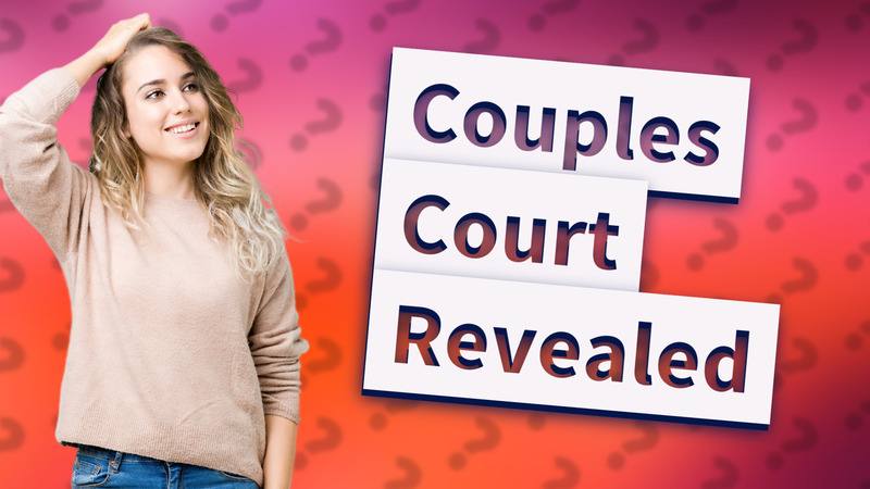 Couples Court Revealed