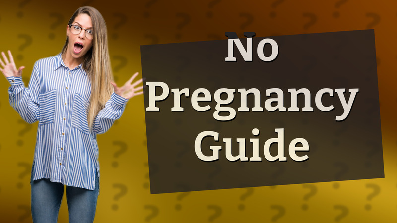 No Pregnancy Guide