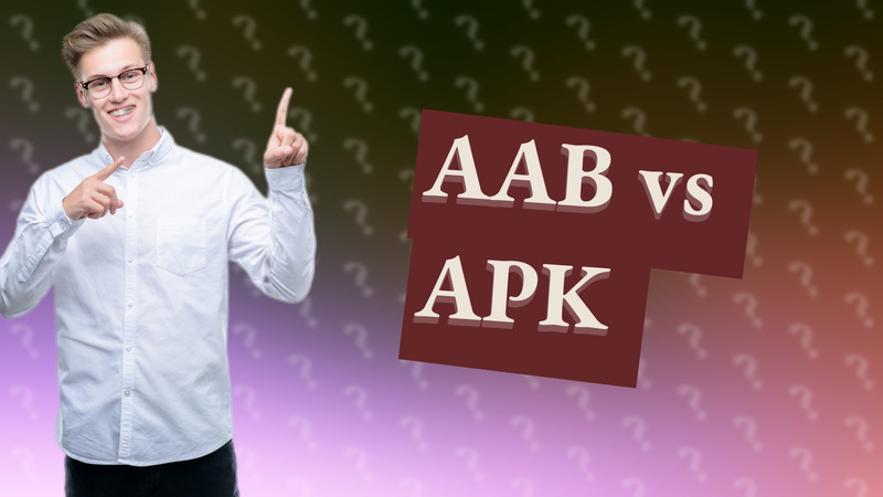 AAB vs APK